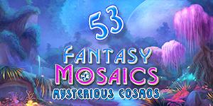 Fantasy Mosaics 53 Mysterious Cosmos